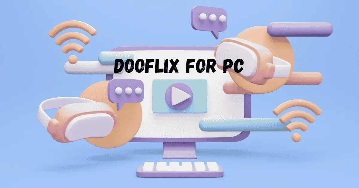 dooflix for pc