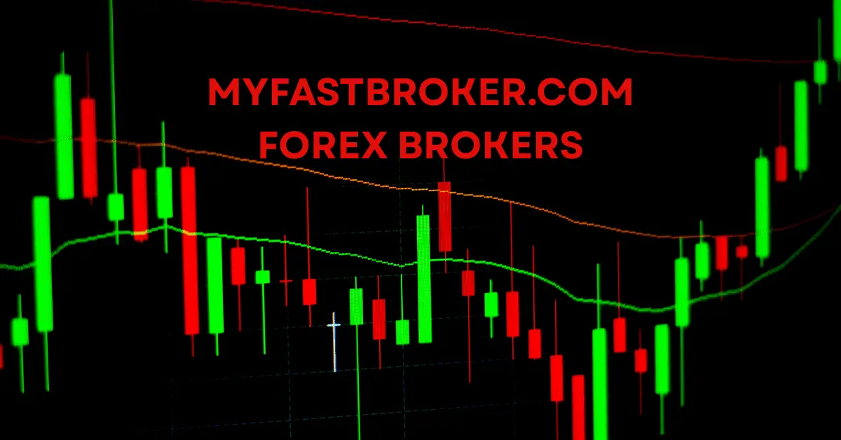 myfastbroker.com forex brokers